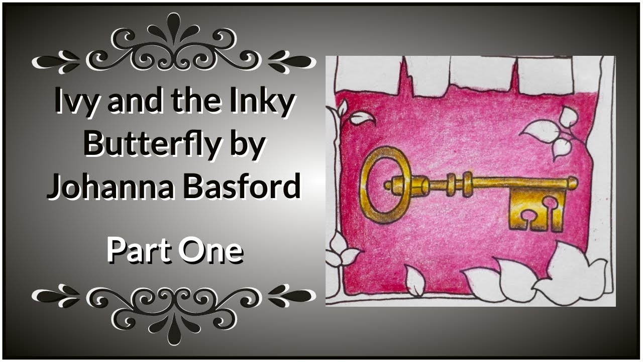 Ivy and the Inky Butterfly by Johanna Basford - Object Border (Part 1)
