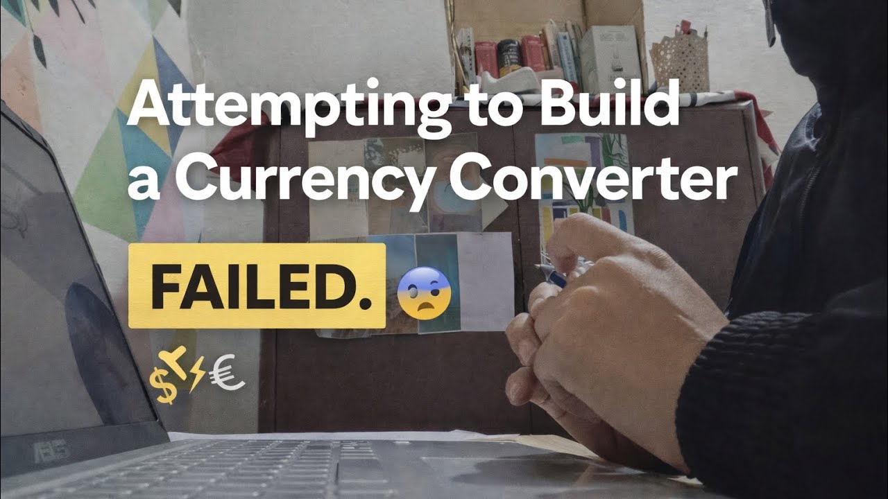 I Tried Building a Currency Converter… and Failed 🫩 | Beginner journey | 