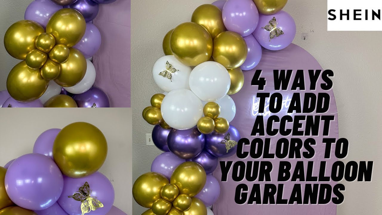 4 WAYS TO ADD ACCENT BALLOONS TO YOUR GARLANDS | Tutorial | SHEIN Haul