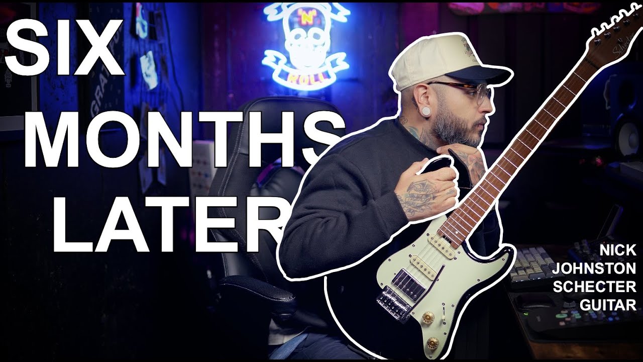 Мои мысли о гитаре Schecter Nick Johnston (6 месяцев спустя)
