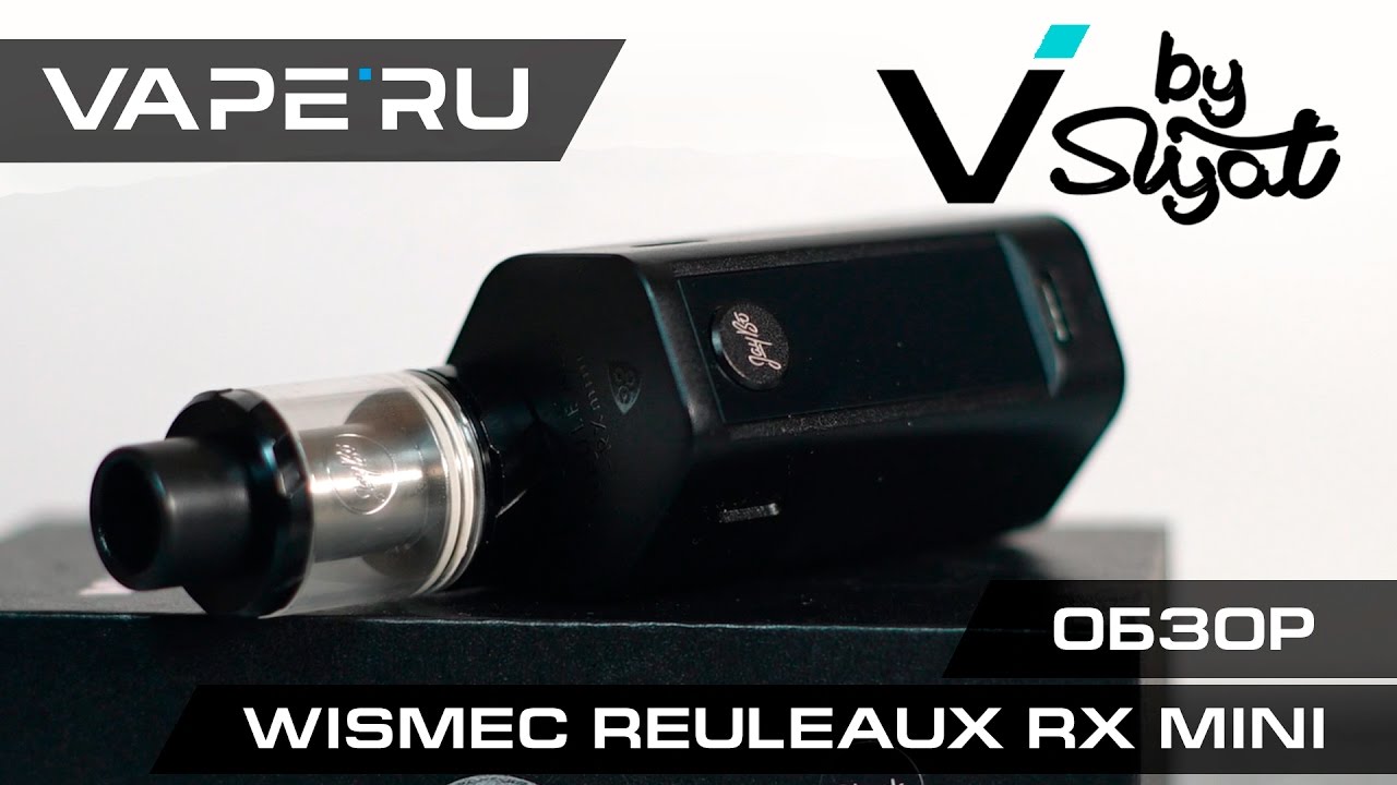 Электронная сигарета Wismec Reuleaux RX Mini. Обзор от VAPE`RU