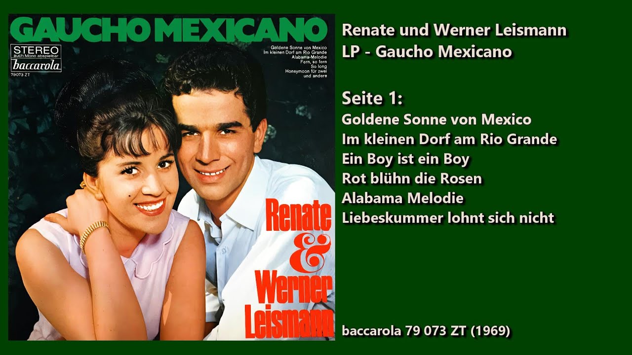 Renate und Werner Leismann - Gaucho Mexicano - LP Seite 1 (1969)