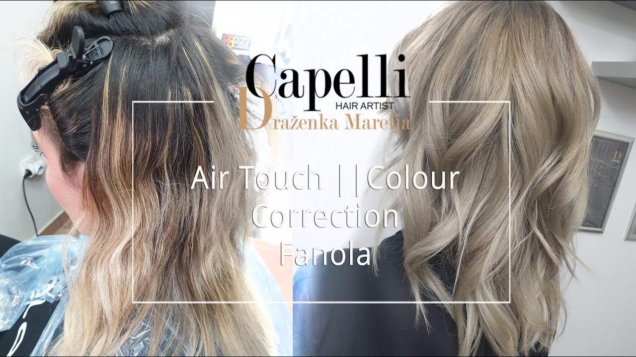 Air Touch || Colour Correction ft. Fanola