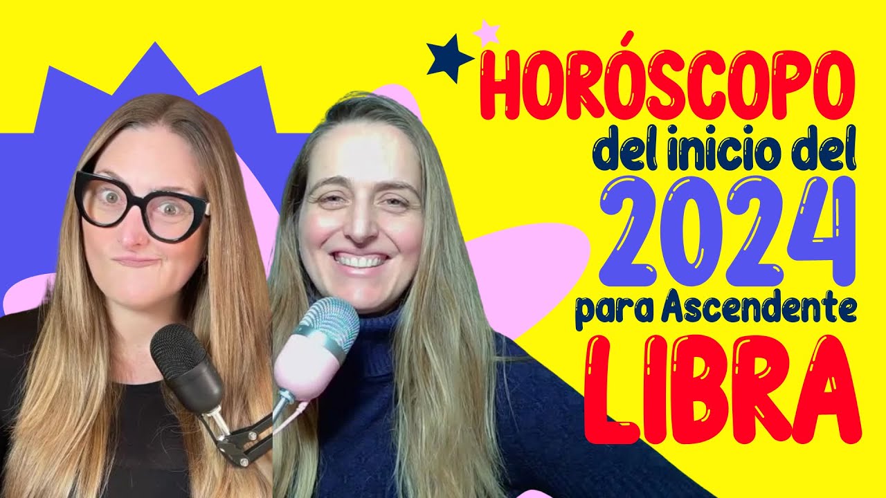 HORÓSCOPO del inicio de 2024 para Ascendente LIBRA