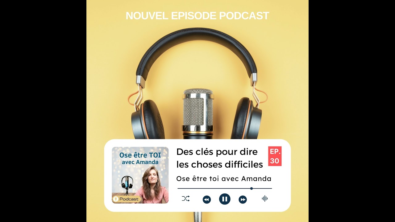 Des clés pour dire les choses difficiles