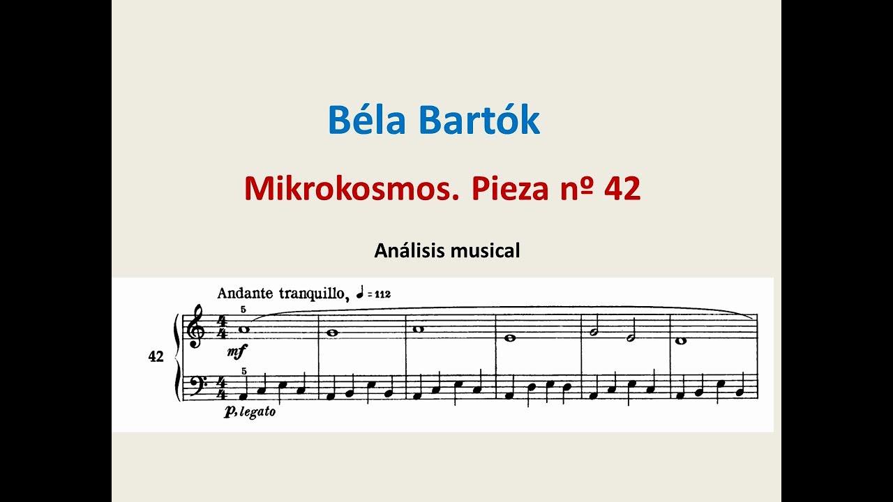 El mikrokosmos de Béla Bartók. Análisis de la pieza nº 42