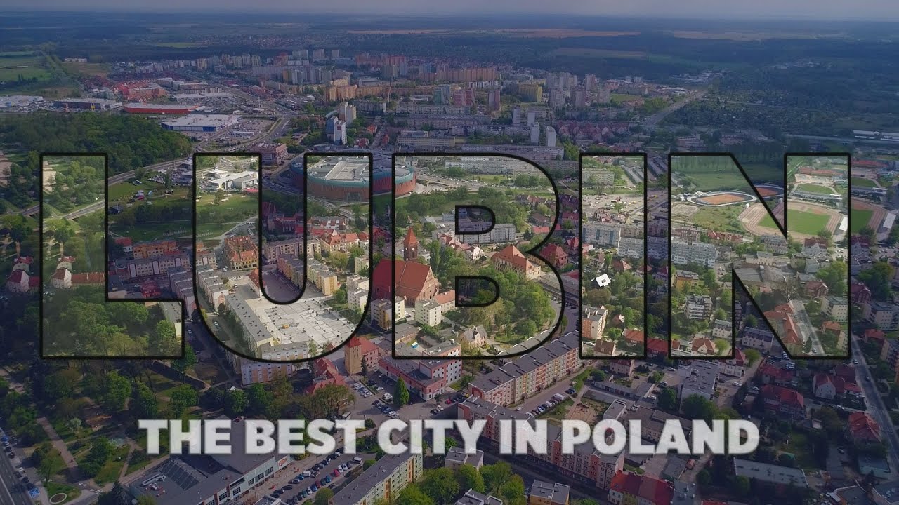 LUBIN - THE BEST CITY IN POLAND