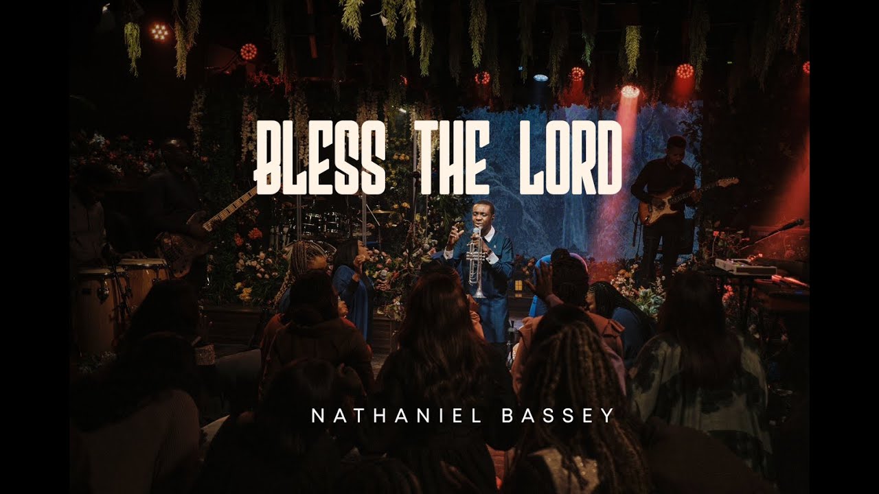 BLESS THE LORD | NATHANIEL BASSEY #nathanielbassey #hallelujahchallenge #worship