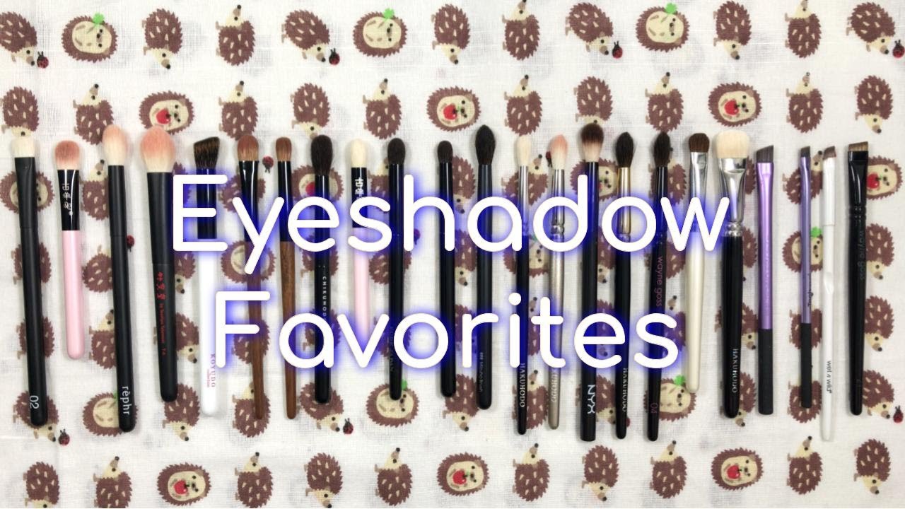 Favorite Eyeshadow Brushes | 2021