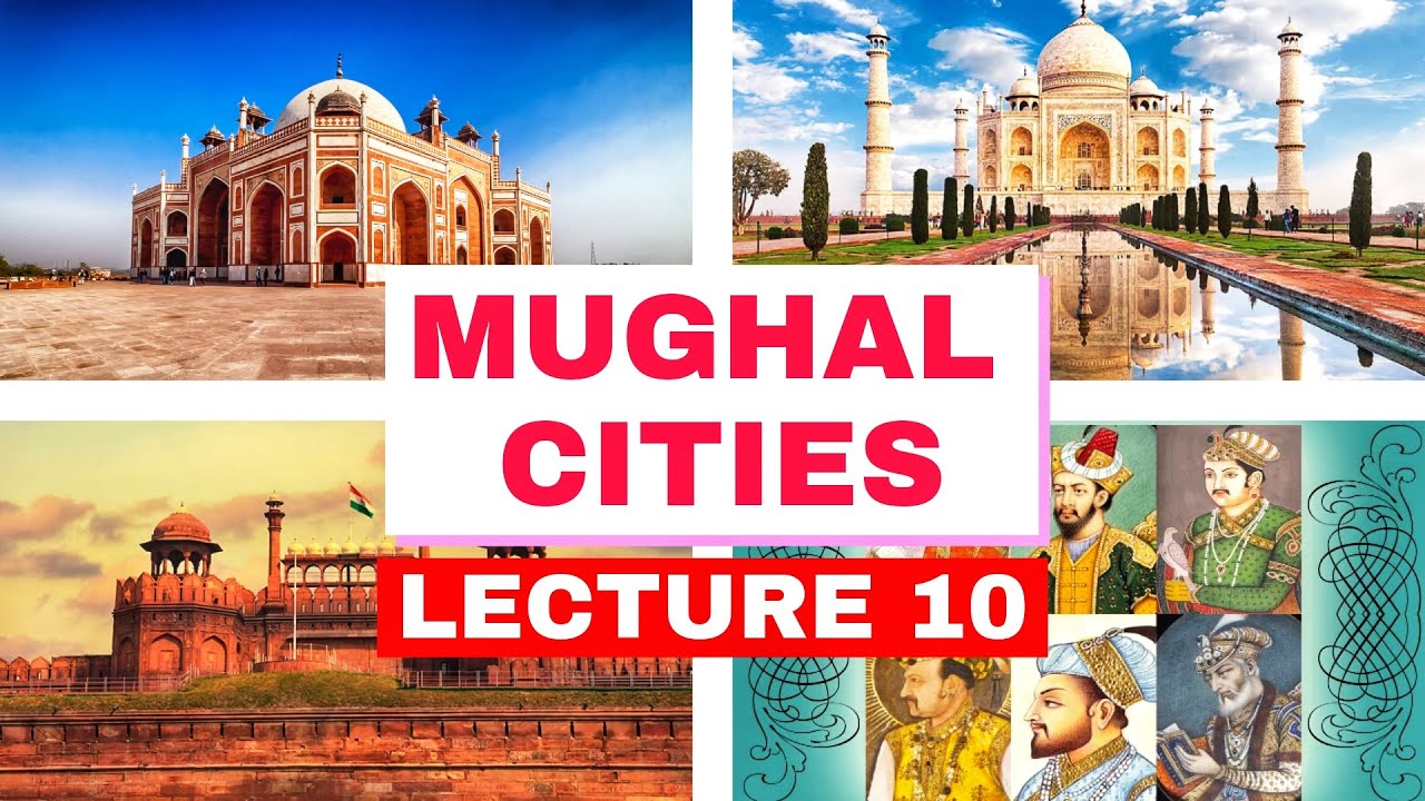 Analysis Of Mughal Cities