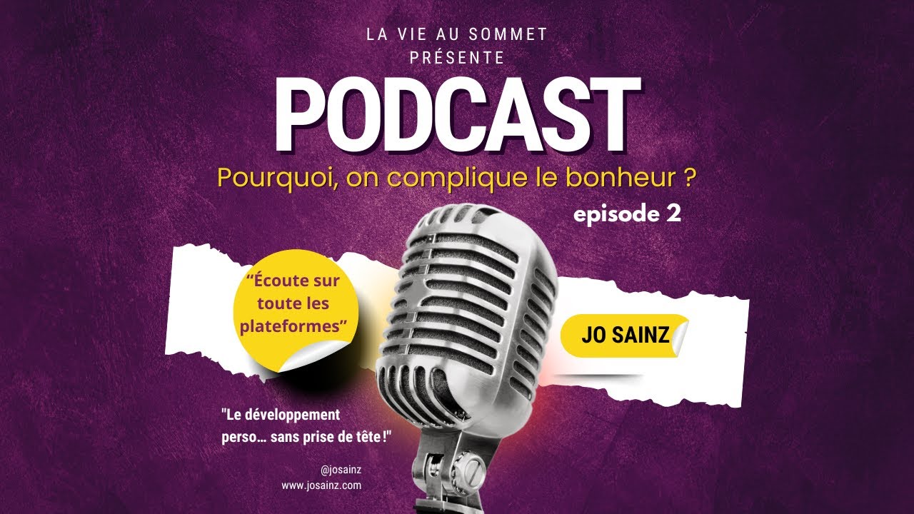 🎙️ Pourquoi on complique le bonheur ? Apprends à lâcher prise ! | 