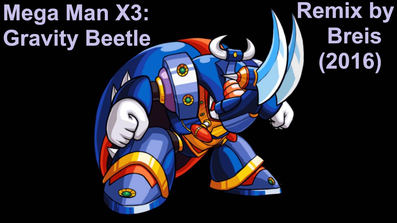 Breis - Mega Man X3: Gravity Beetle (2016)