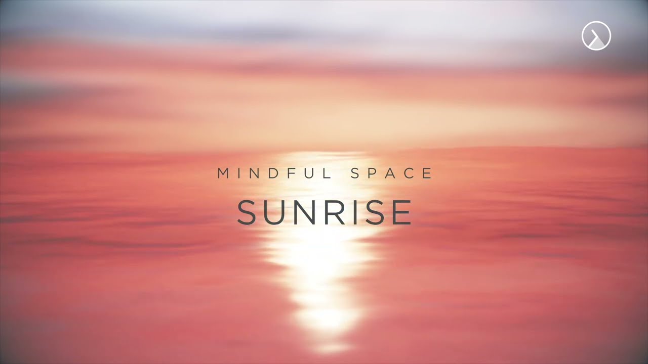 🌅 1 Hour Sunrise Meditation & Mindfulness Session | Relaxing Music for Inner Peace