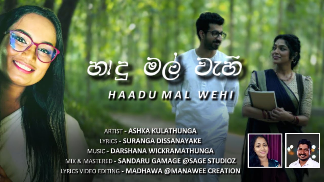 Hadu Mal Wehi | Ashka Kulathunga | Official MV | Music by Darshana Wickramatunga