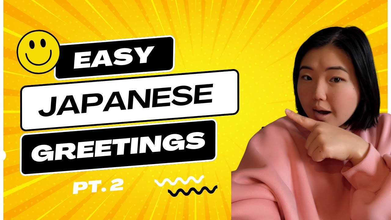 Japanese Greetings – Part 2: Beyond Hello