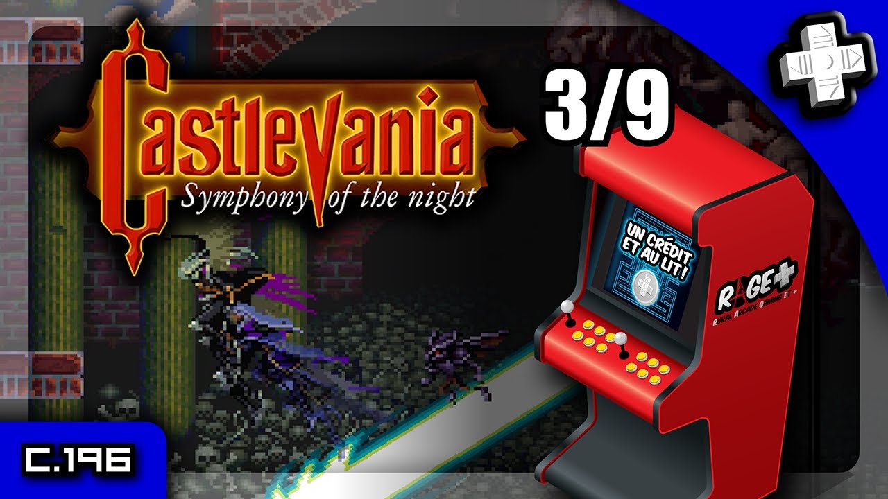 UN CRÉDIT ET AU LIT #195 - CASTLEVANIA SYMPHONY OF THE NIGHT 3/9