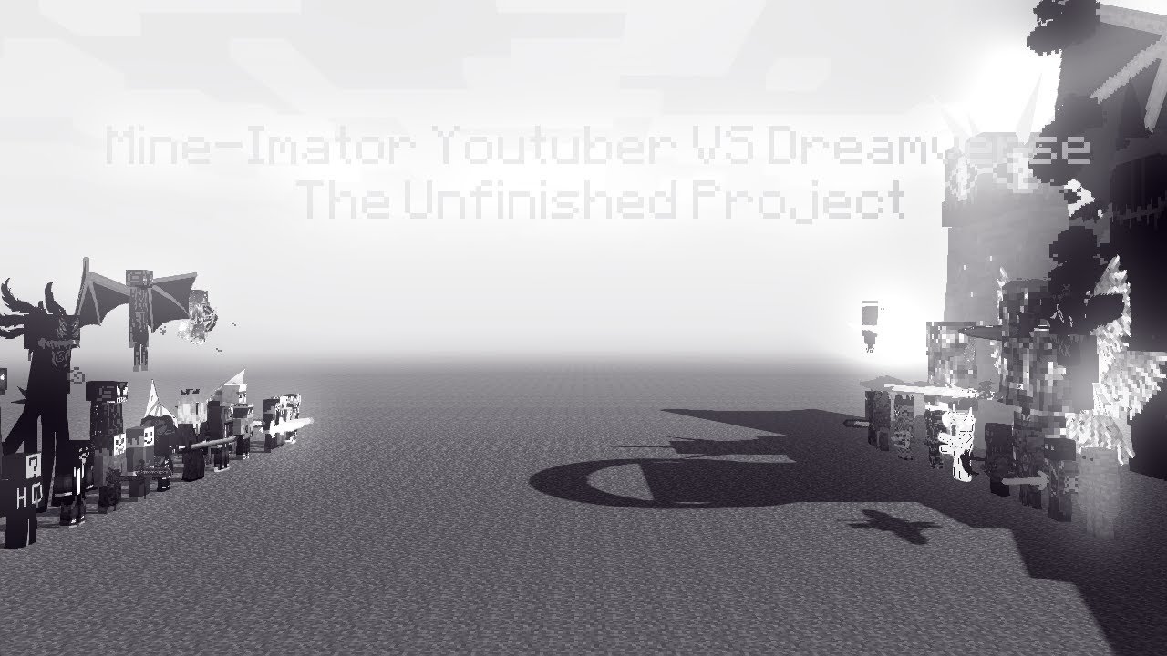 Mine Imator Youtubers Vs Dreamverse Unfinished Cancelled Project