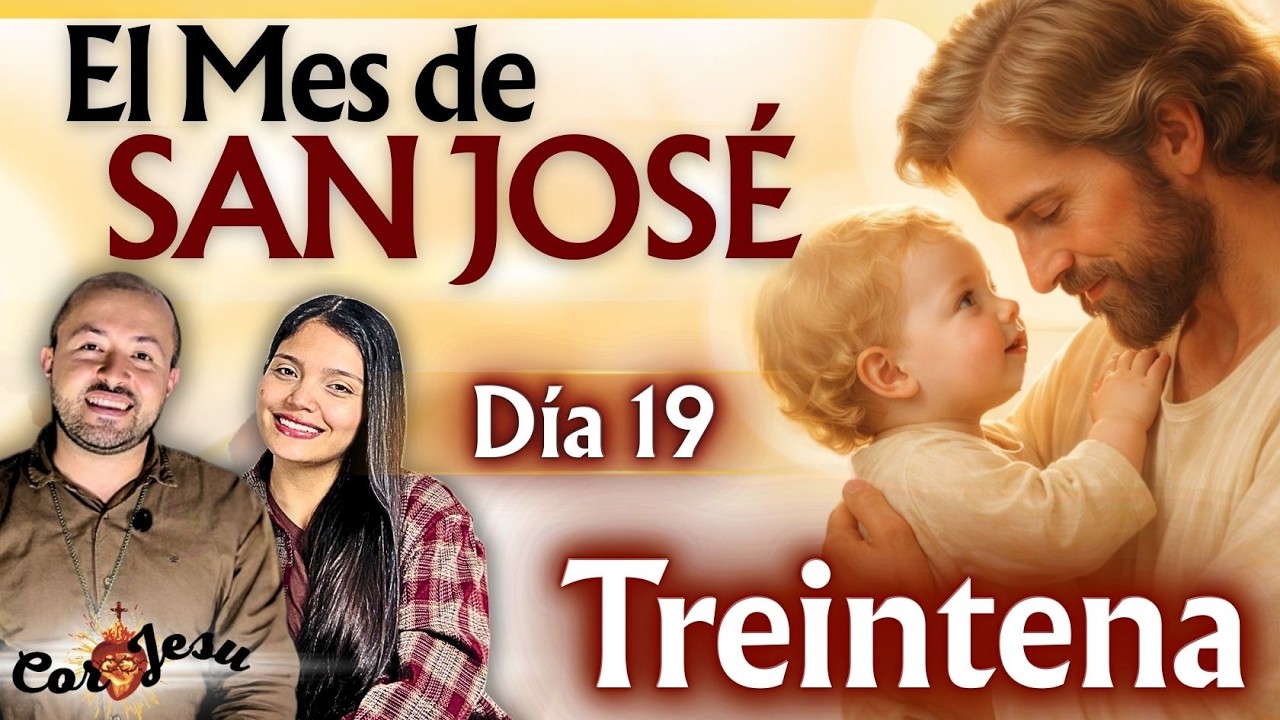 🔴🧺 DÍA 19 | TREINTENA  A SAN JOSE INICIA HOY la Devoción | TESTIMONIOS Canasto de SAN JOSÉ🪵
