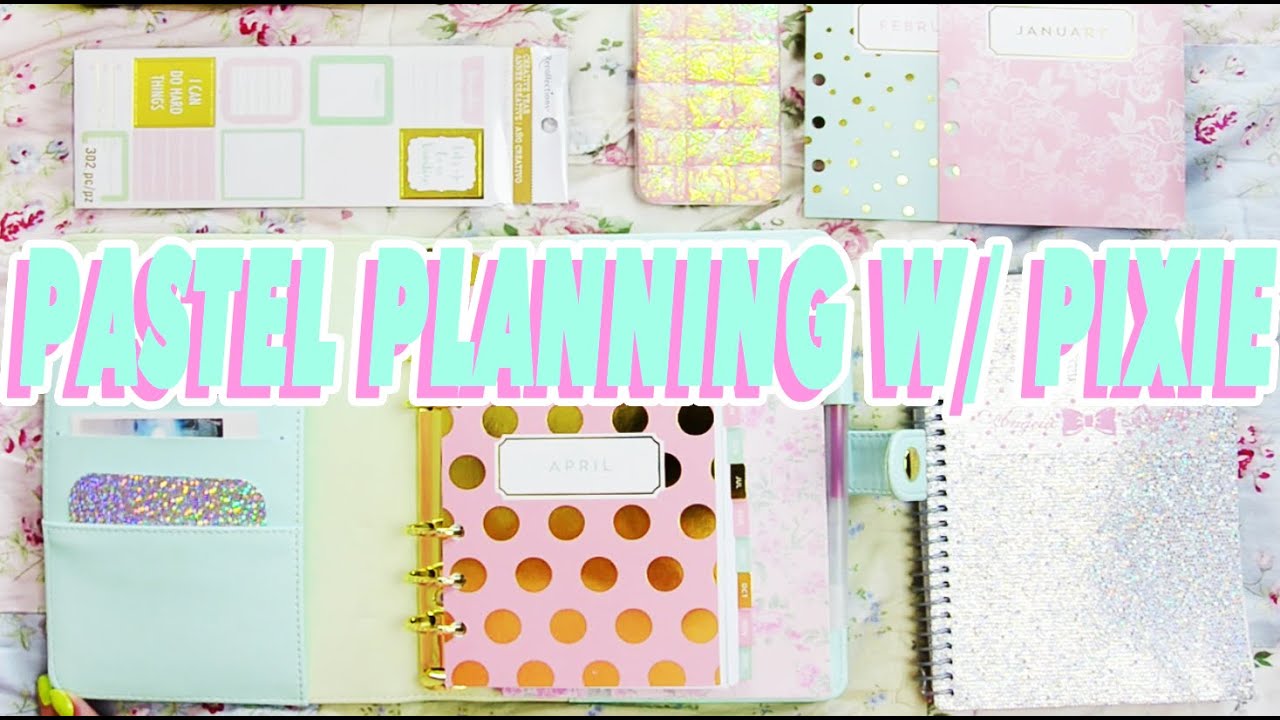 ♡ CUTE PASTEL PLANNING WITH PIXIE ♡