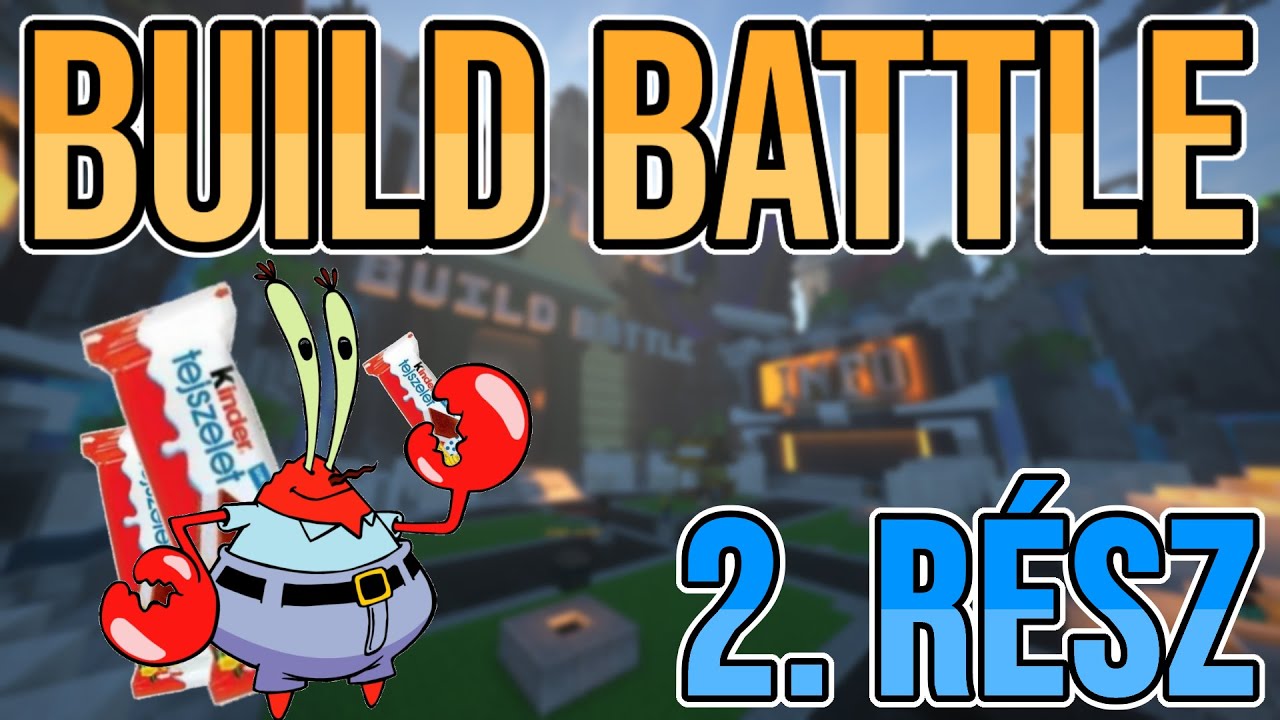 R&aacute;kuram &eacute;s a Kinder tejszelet - 2. r&eacute;sz | Hypixel Build Battle
