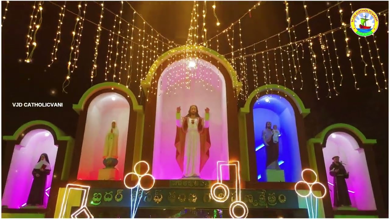 విద్యుత్ దీపాలతో విరాజిల్లుతున్న బ్రదర్ జోసఫ్ తంబిగారి పుణ్యక్షేత్రం పెద్ద అవుటపల్లి విజయవాడమేత్రసనం