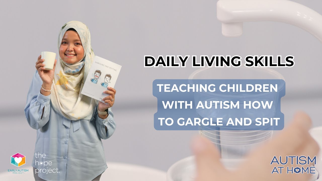 Daily Living Skills: Teaching Children with Autism How to Gargle and Spit (3/8) | Autism at Home