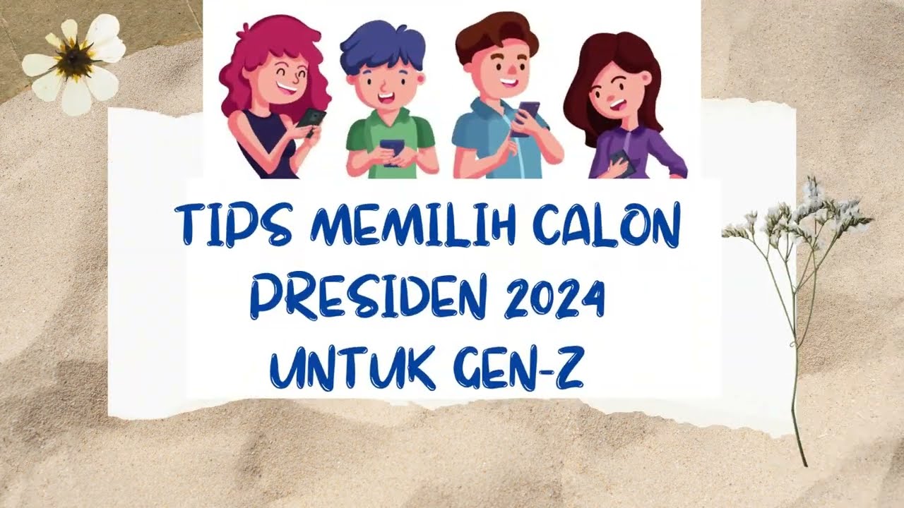 Tips Memilih Calon Presiden Untuk Gen-Z | #stebiglobalmulia