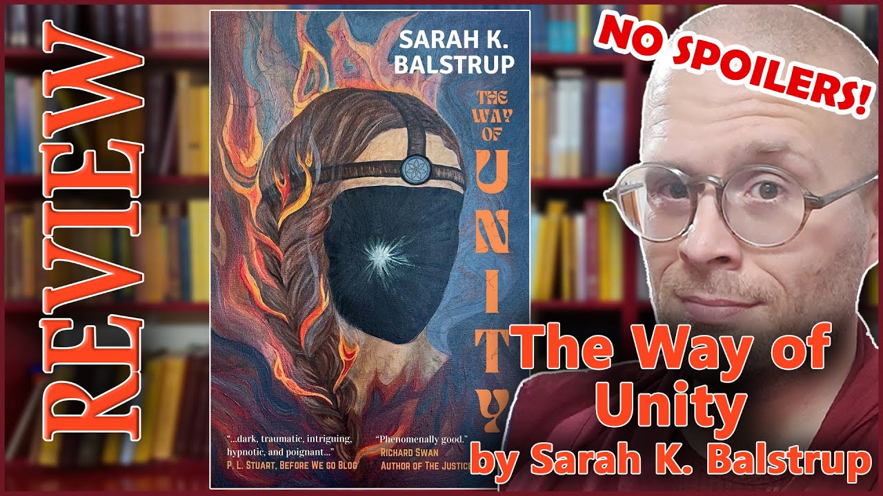 Monstrous revenge, religion, & free will | THE WAY OF UNITY by Sarah J. Balstrup | Book Review