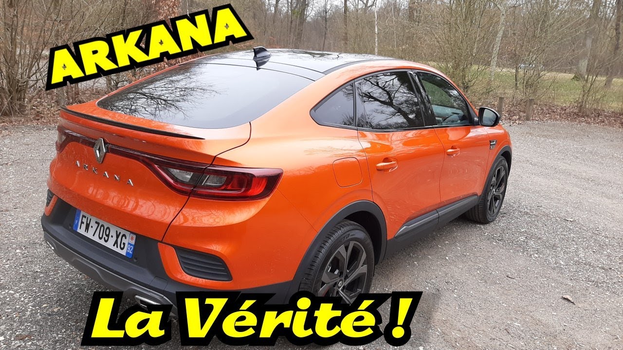 NOUVEAU RENAULT ARKANA LA VÉRITÉ  !