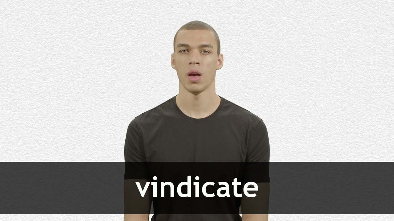 How to pronounce VINDICATE in American English