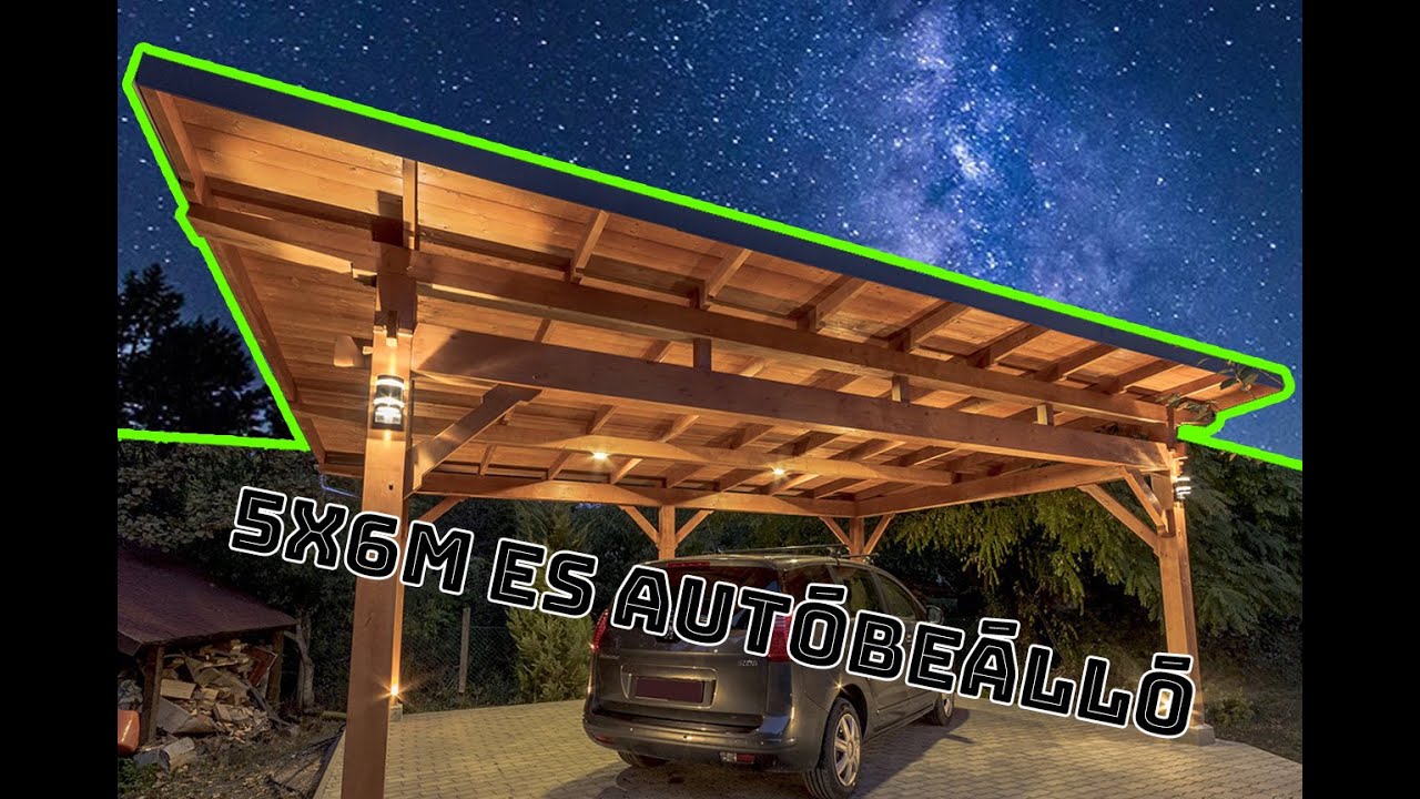 Mibe kerül egy 5m x 6m  -es autóbeálló?