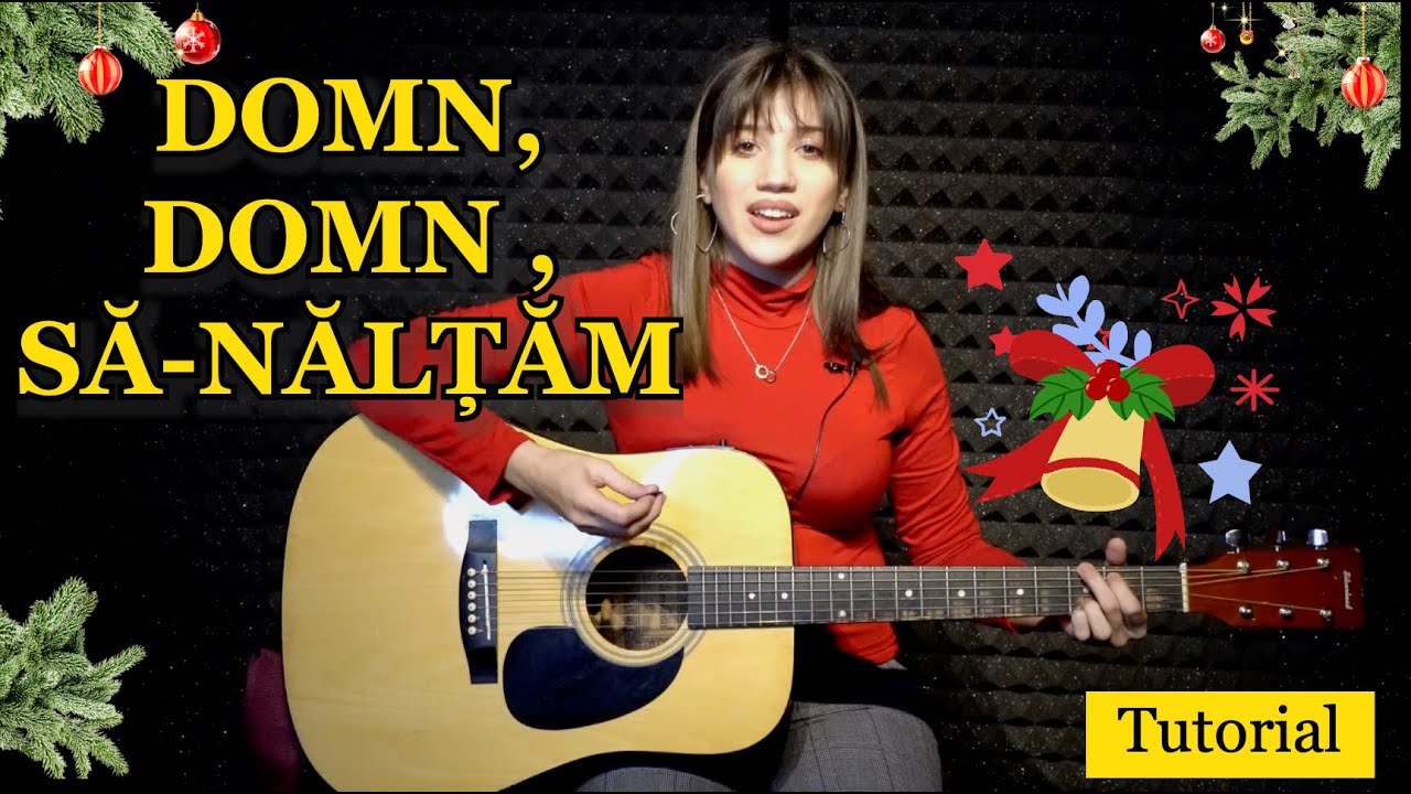 DOMN DOMN , SĂ-NĂLȚĂM. Tutorial la chitară 4K. DOAR 2 ACORDURI