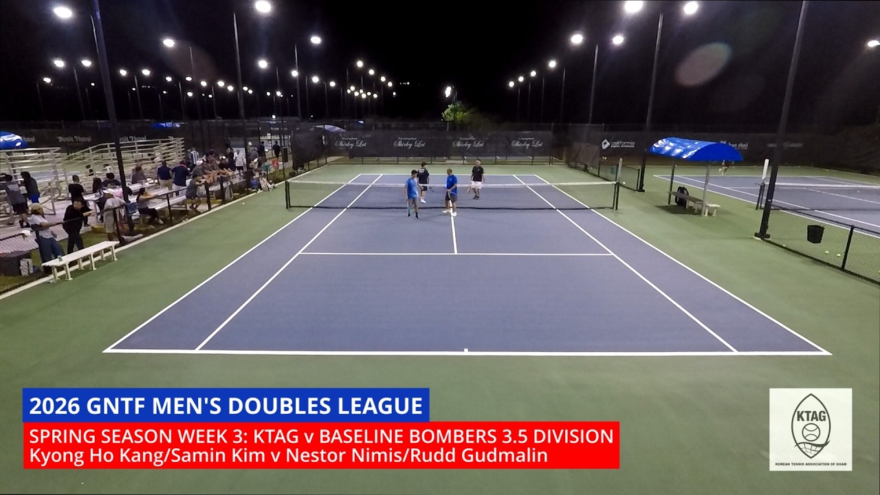 2026 GNTF Men's Doubles League, Spring Season Week 3: KTAG v Baseline Bombers 3.5 Division