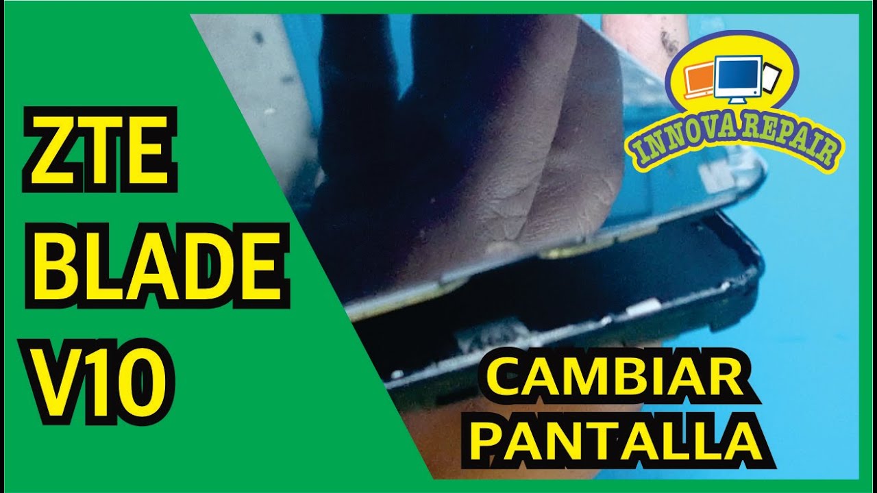 Zte Blade V10 Cambio de Pantalla