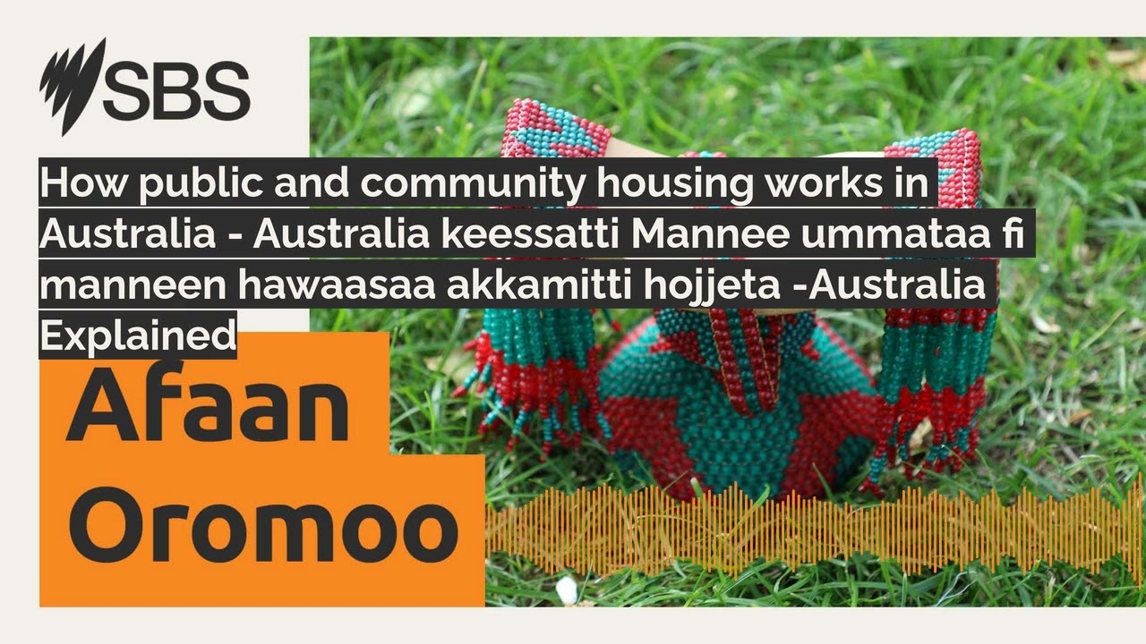 How public and community housing works in Australia - Australia keessatti Mannee ummataa fi...