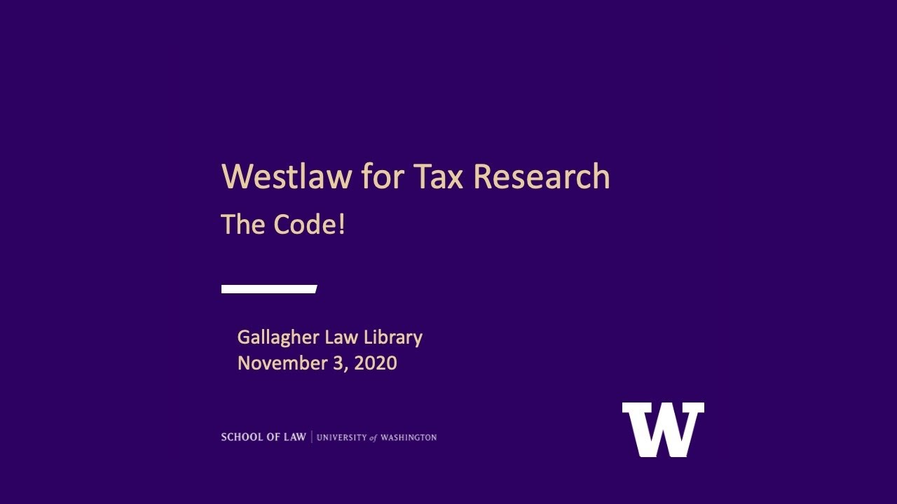 Westlaw for Tax Research: The Code!