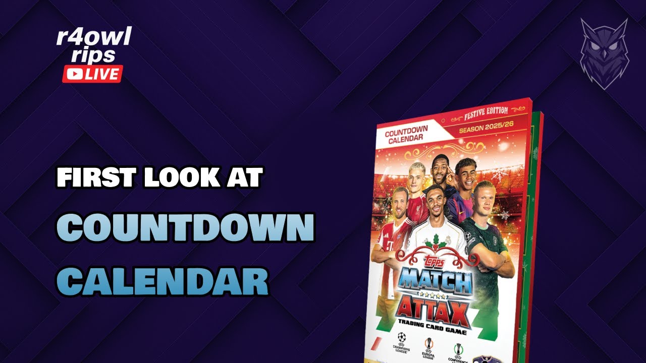 r4owl rips | Topps Match Attax 2025–26 Advent Calendar