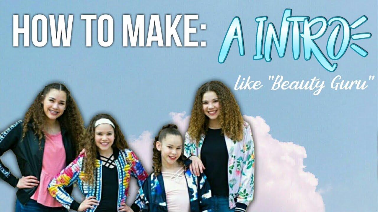 How To Make: A Intro Liked Beauty Guru