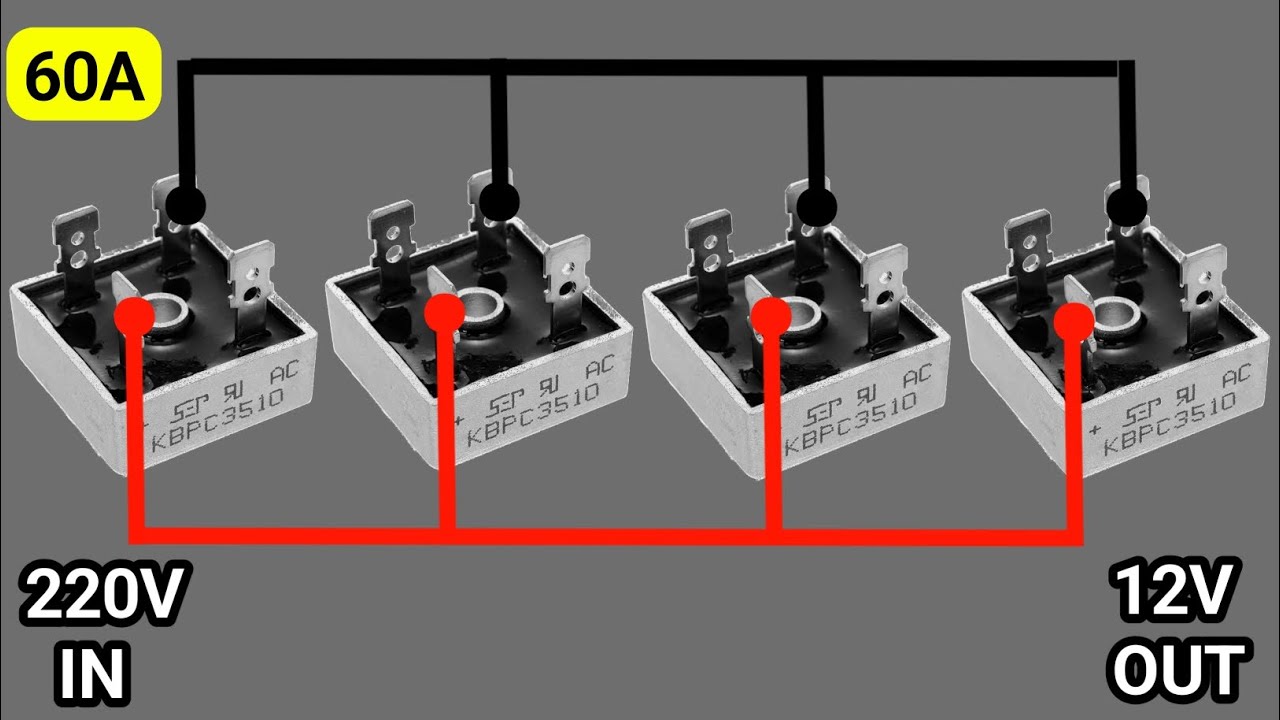 Make 220V TO 12V 60A Battery Charger Circuit | Bridge Rectifier Circuit