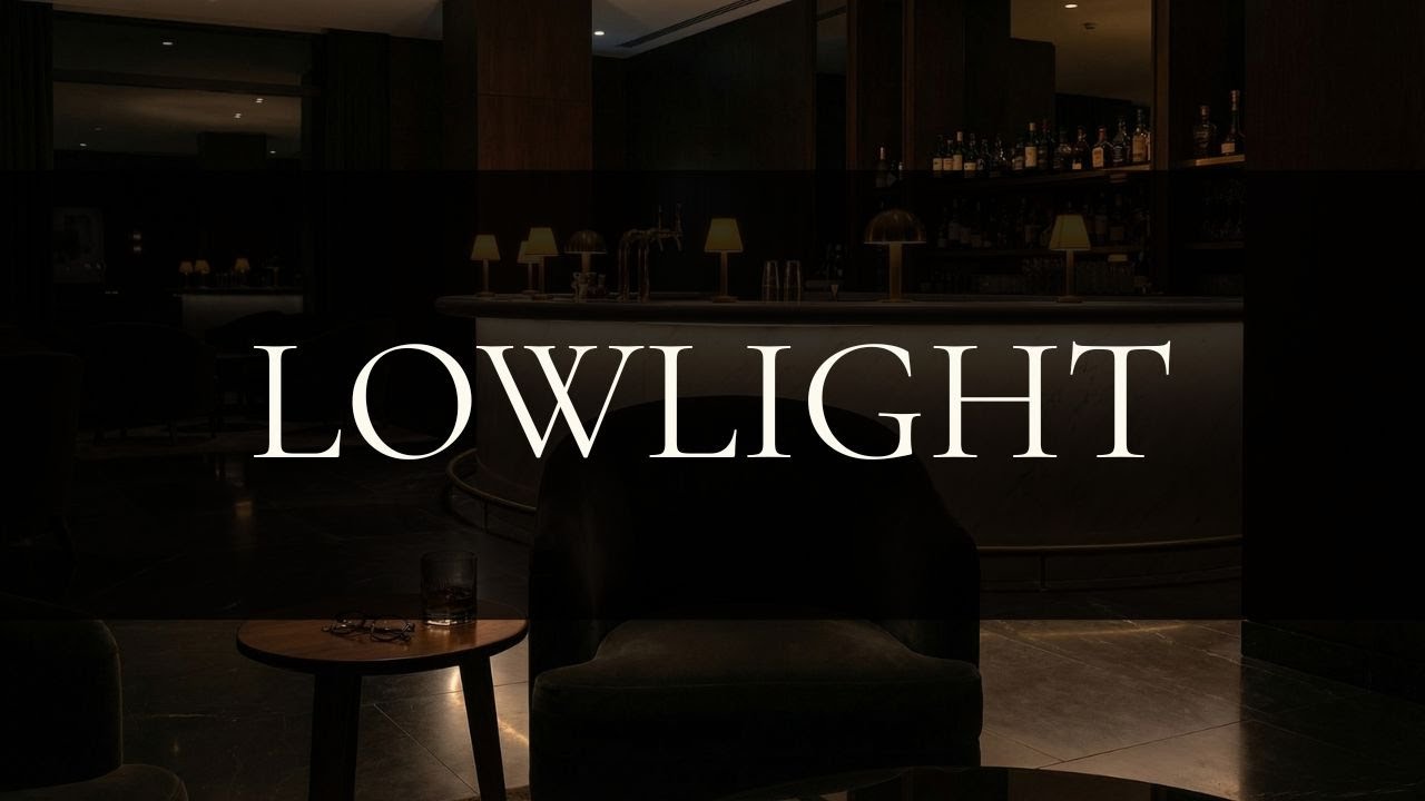 LOWLIGHT | Nighttime Jazz Ambience Luxury Bars, Hotel Lounges & After-Hours Calm