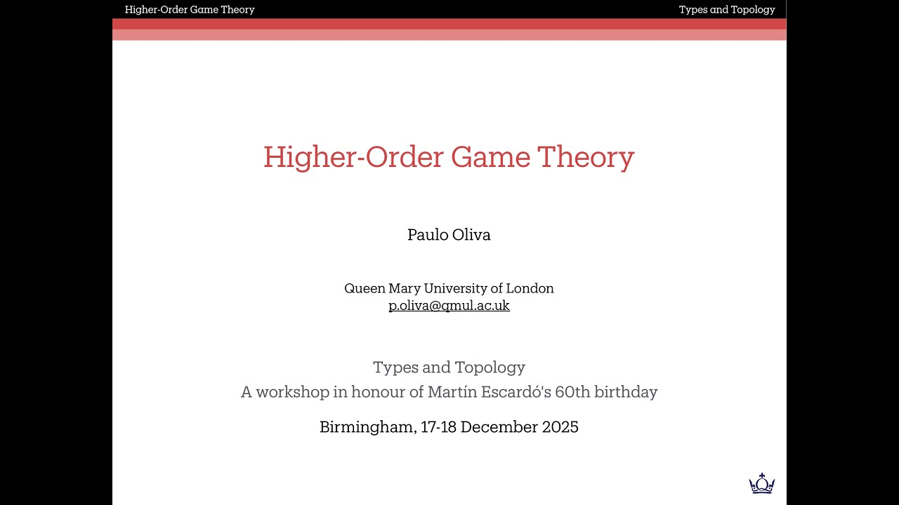 Paulo Oliva — Higher-order game theory