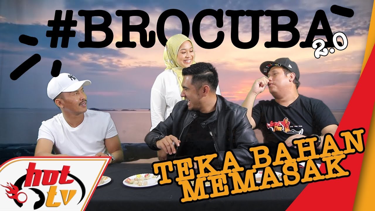 #BroCuba : Teka Nama Bahan Memasak!