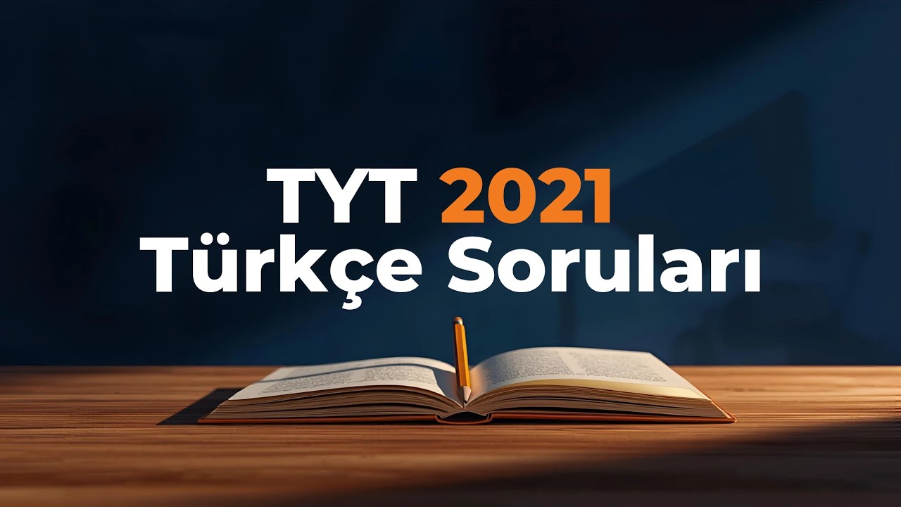 2021 TYT Türkçe / Karışık  Dilbigisi
