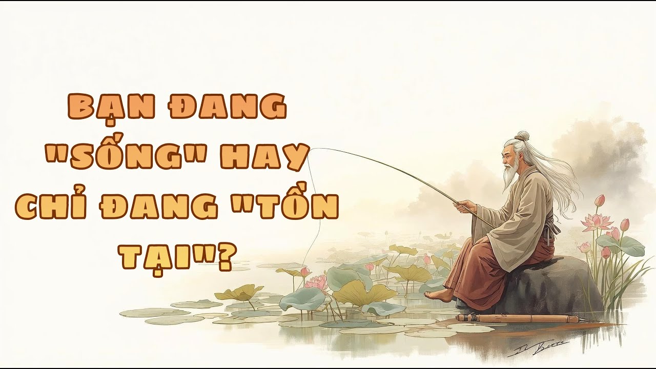 Bạn Đang Sống Hay Chỉ Tồn Tại? Nghe Để Tìm Lại Bình Yên Giữa Áp Lực Cơm Áo | Tĩnh Tại Vô Vi