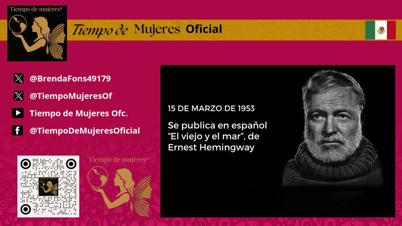 #TiempoDeMujeres #Mundo 15 de Marzo de 1953 se publica “El viejo y el mar” de Ernest Hemingway.