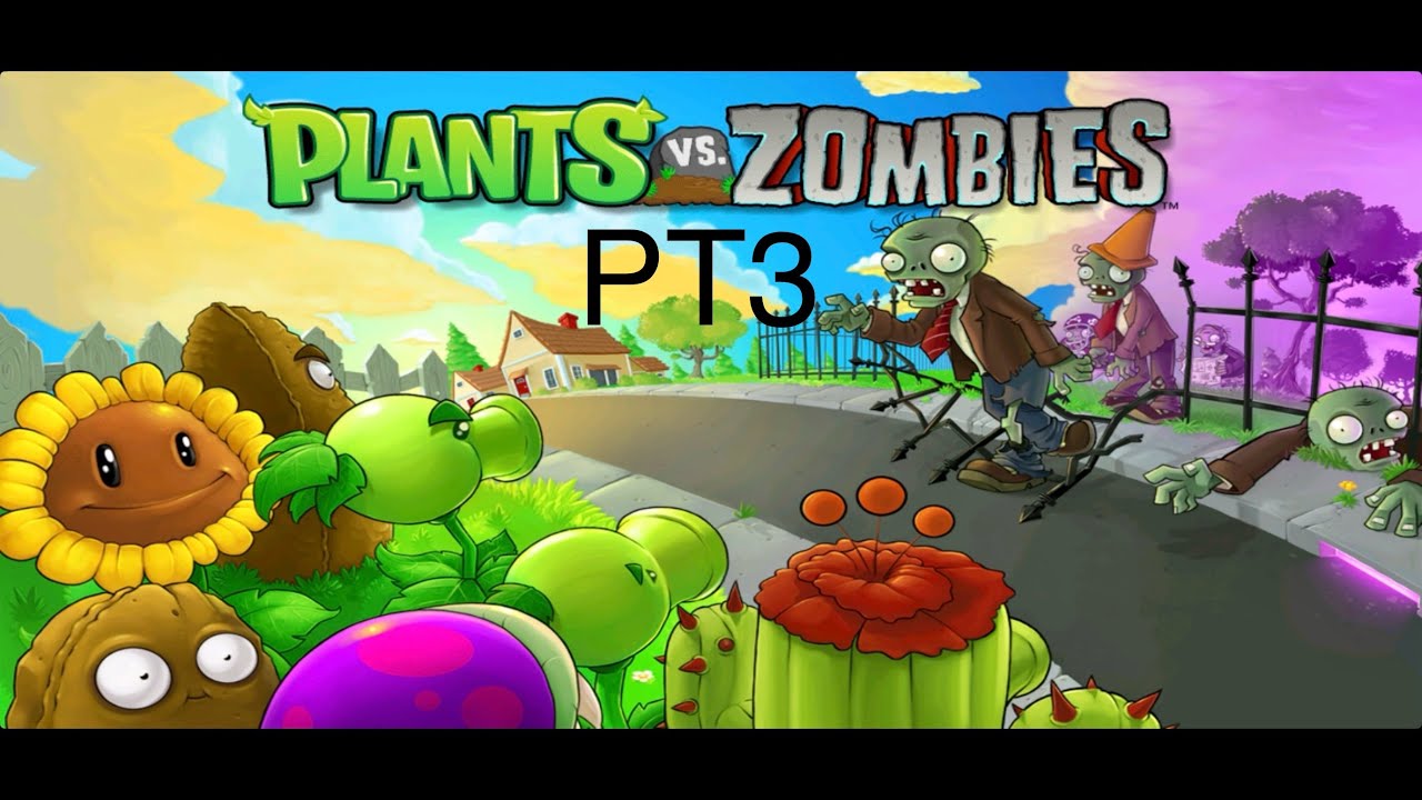 PVZ ORIGINAL: PT3