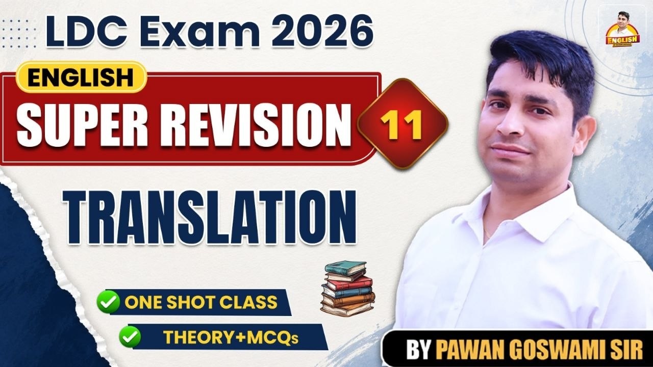 LDC Exam 2026 English Translation | Super Revision #11 | Complete One Shot Class | Pawan Goswami
