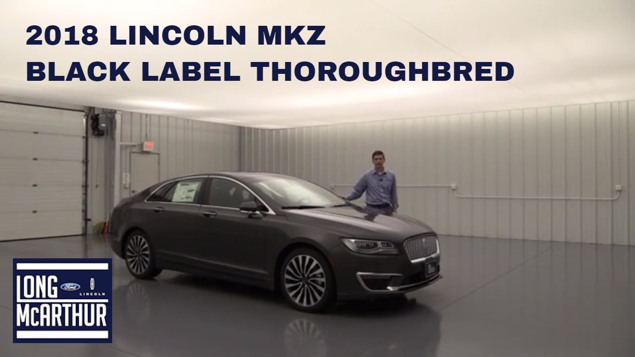 2018 LINCOLN MKZ BLACK LABEL THOROUGHBRED