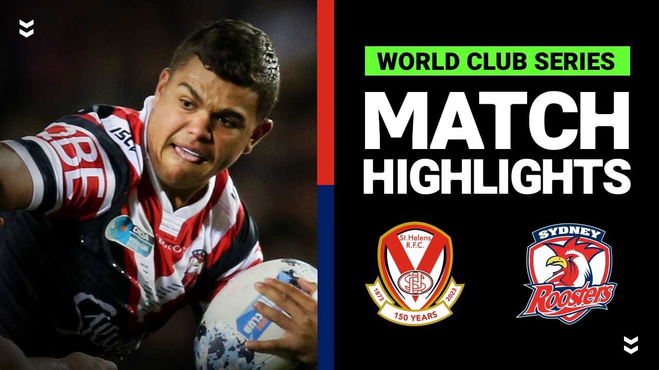 NRL Highlights | St Helens v Sydney Roosters | Match Highlights | NRL World Club Series | 2016