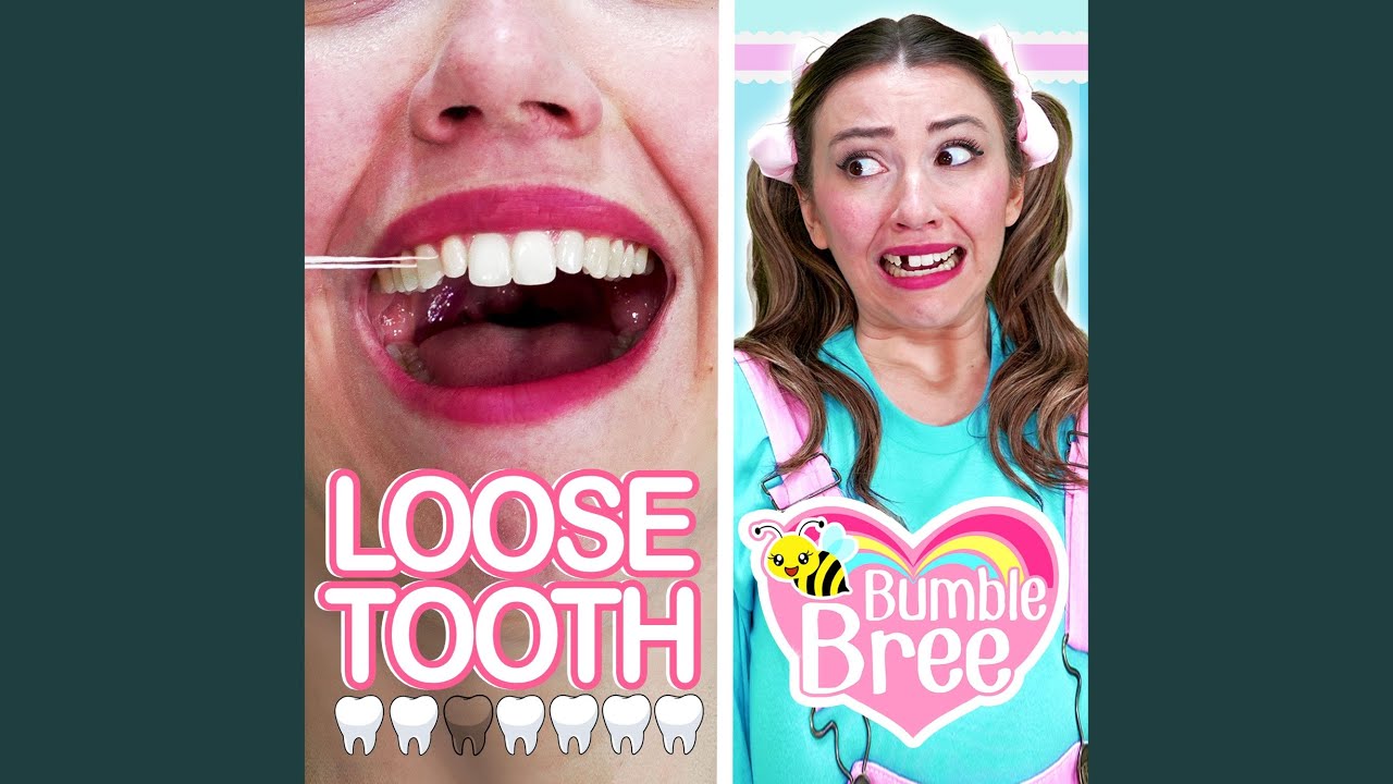Loose Tooth Song